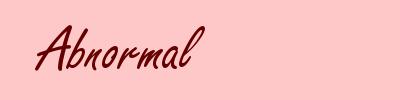 Abnormal