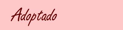 Adoptado