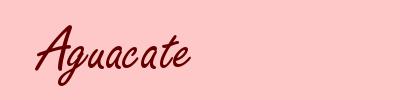 Aguacate