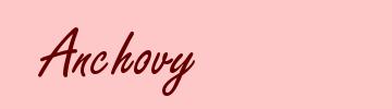Anchovy