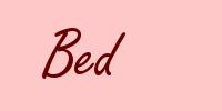 Bed