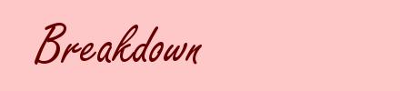 Breakdown