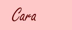 Cara