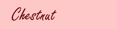 Chestnut