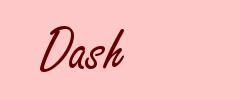 Dash
