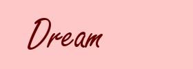 Dream