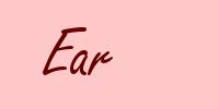 Ear