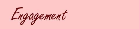 Engagement