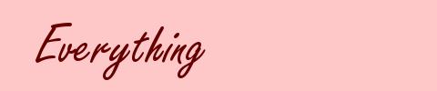 Everything