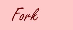 Fork