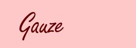 Gauze