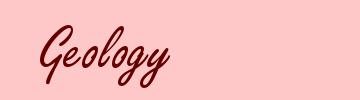 Geology