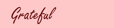 Grateful