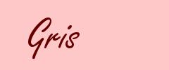 Gris