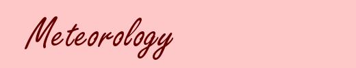Meteorology