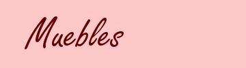 Muebles