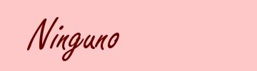 Ninguno