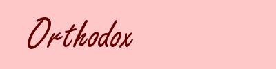 Orthodox