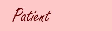 Patient