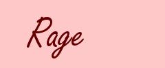 Rage