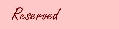 Reserved