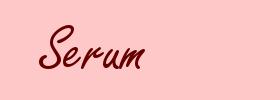 Serum