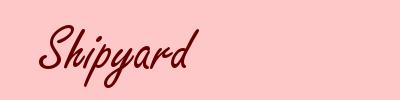 Shipyard