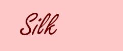 Silk