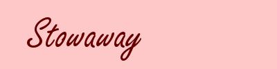 Stowaway