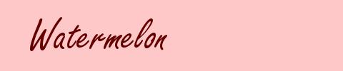 Watermelon