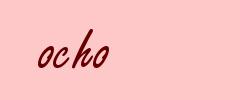 ocho