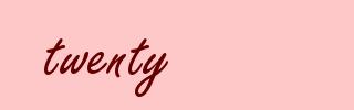 twenty